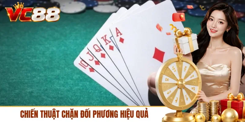 Chiến thuật chặn đối phương hiệu quả
