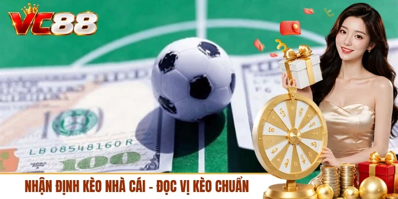 Nhận định kèo nhà cái