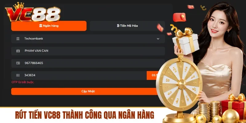 Rút tiền VC88 thành công qua ngân hàng